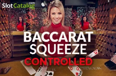 Baccarat Controlled Squeeze -